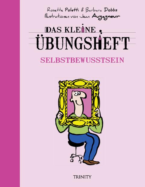 Cover-Bild Das kleine Übungsheft - Selbstbewusstsein