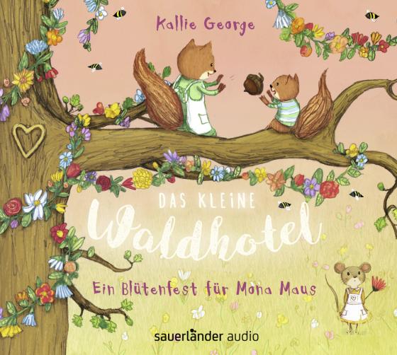 Cover-Bild Das kleine Waldhotel – Ein Blütenfest für Mona Maus