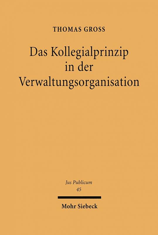 Cover-Bild Das Kollegialprinzip in der Verwaltungsorganisation