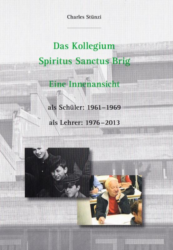 Cover-Bild DAS KOLLEGIUM SPIRITUS SANCTUS BRIG.