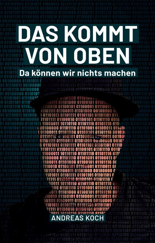 Cover-Bild Das kommt von oben, da können wir nichts machen!