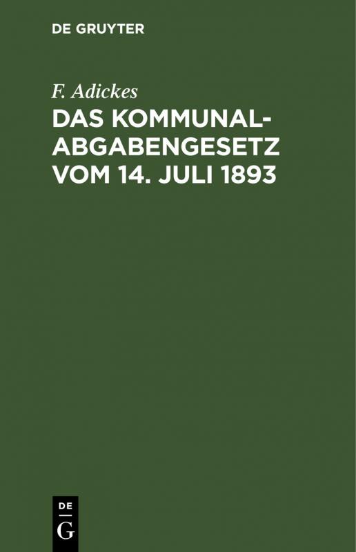 Cover-Bild Das Kommunalabgabengesetz vom 14. Juli 1893