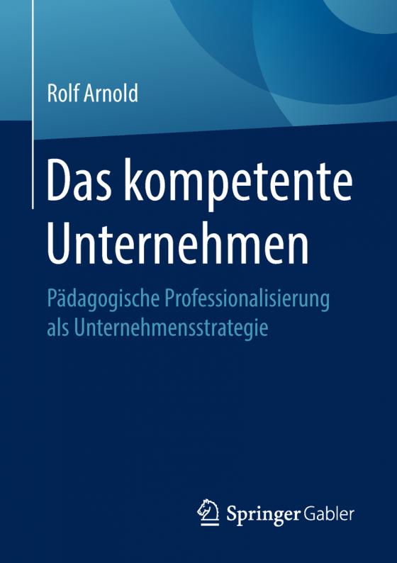 Cover-Bild Das kompetente Unternehmen