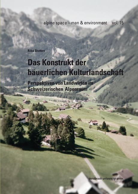 Cover-Bild Das Konstrukt der bäuerlichen Kulturlandschaft