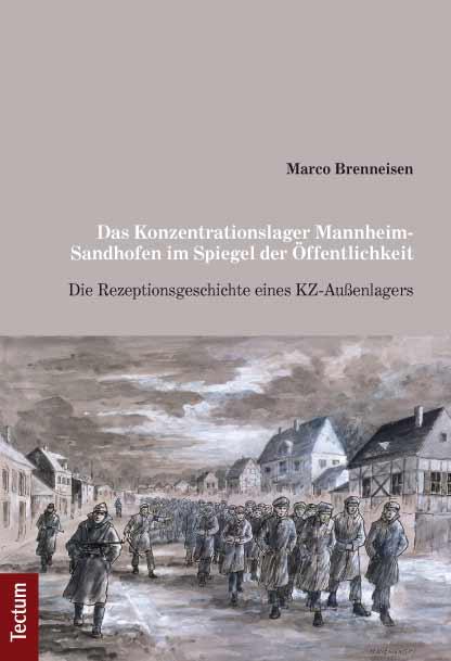 Cover-Bild Das Konzentrationslager Mannheim-Sandhofen im Spiegel der Öffentlichkeit