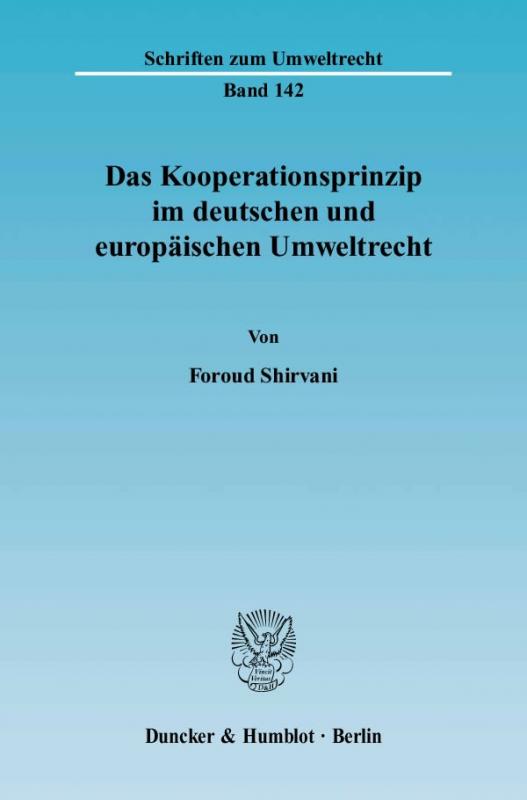 Cover-Bild Das Kooperationsprinzip im deutschen und europäischen Umweltrecht.
