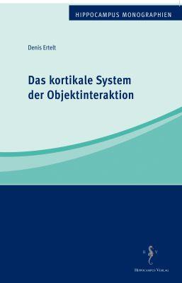 Cover-Bild Das kortikale System der Objektinteraktion