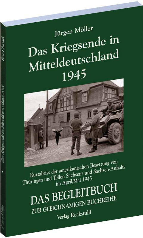 Cover-Bild Das Kriegsende in Mitteldeutschland 1945