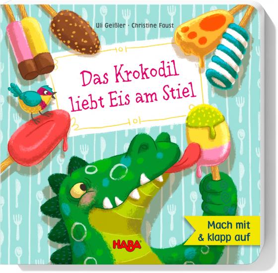 Cover-Bild Das Krokodil liebt Eis am Stiel