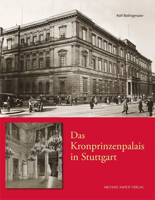 Cover-Bild Das Kronprinzenpalais in Stuttgart