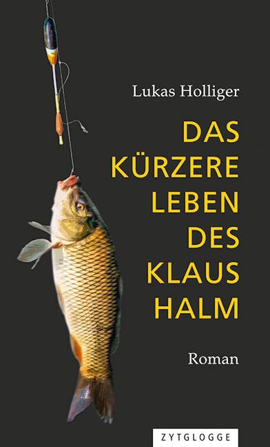 Cover-Bild Das kürzere Leben des Klaus Halm