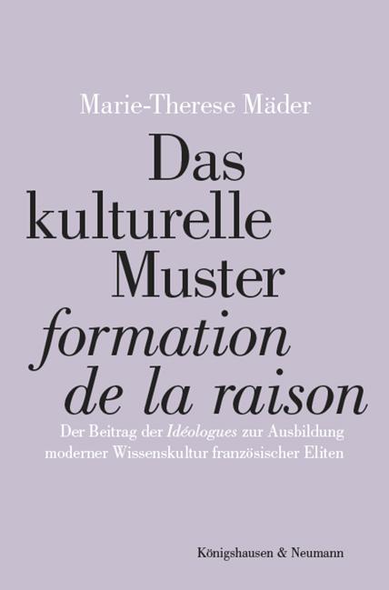 Cover-Bild Das kulturelle Muster „formation de la raison“