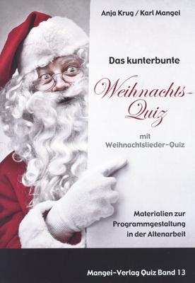 Cover-Bild Das kunterbunte Weihnachtsquiz mit Weihnachtslieder-Quiz