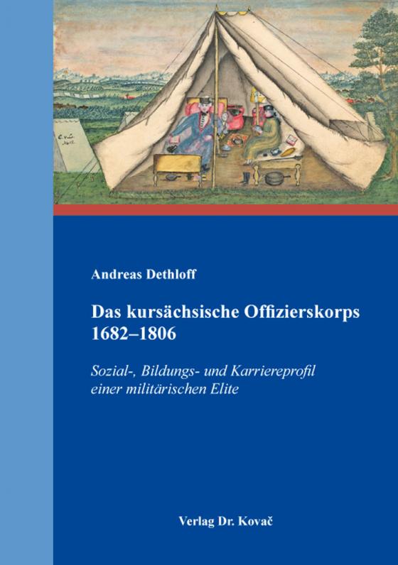 Cover-Bild Das kursächsische Offizierskorps 1682–1806