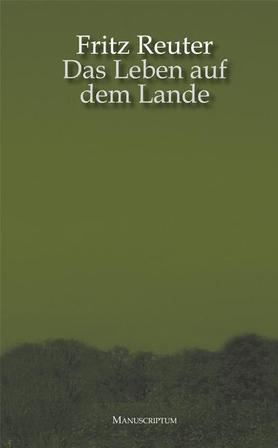 Cover-Bild Das Leben auf dem Lande (Ut mine Stromtid)