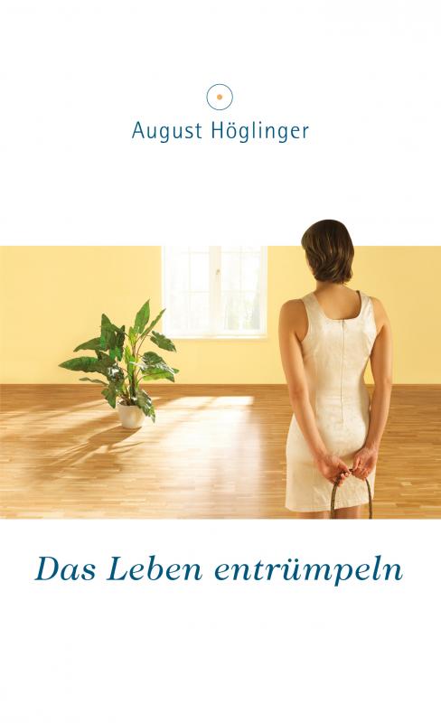 Cover-Bild Das Leben entrümpeln