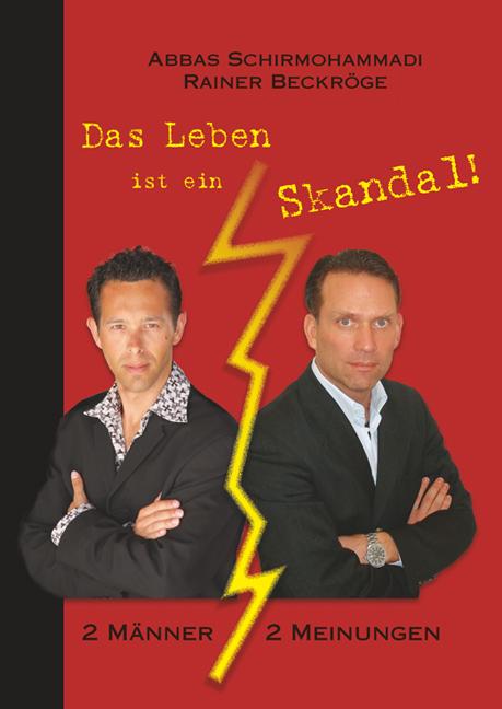 Cover-Bild Das Leben ist ein Skandal!