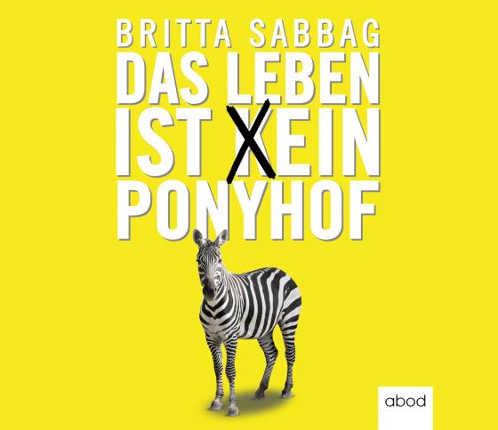 Cover-Bild Das Leben ist (k)ein Ponyhof