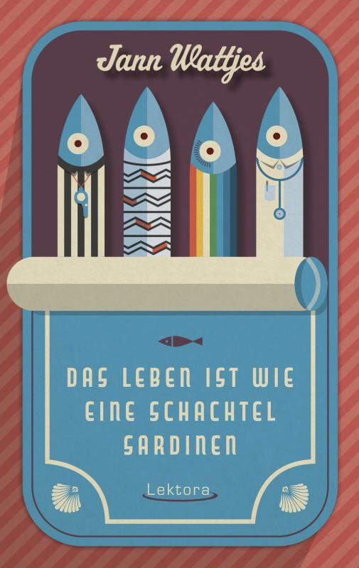 Cover-Bild Das Leben ist wie eine Schachtel Sardinen