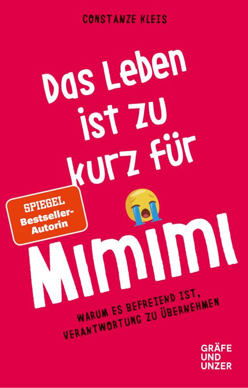 Cover-Bild Das Leben ist zu kurz für Mimimi