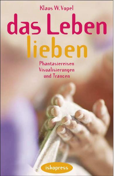 Cover-Bild Das Leben lieben