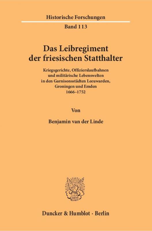 Cover-Bild Das Leibregiment der friesischen Statthalter.