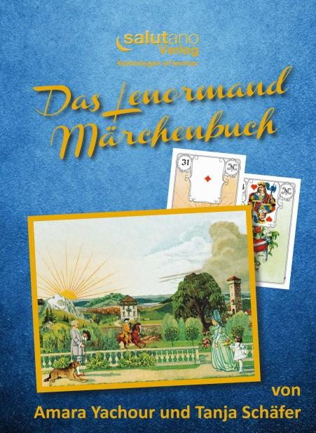 Cover-Bild Das Lenormand-Märchenbuch