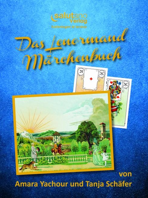 Cover-Bild Das Lenormand-Märchenbuch