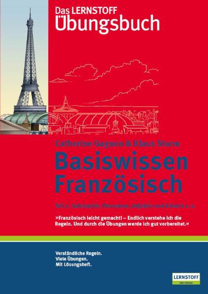 Cover-Bild Das Lernstoff Übungsbuch / Basiswissen Französisch Teil 2