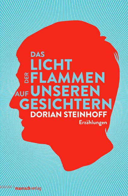 Cover-Bild Das Licht der Flammen auf unseren Gesichtern