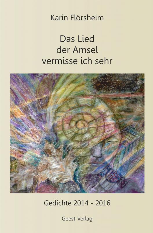 Cover-Bild Das Lied der Amsel vermisse ich sehr