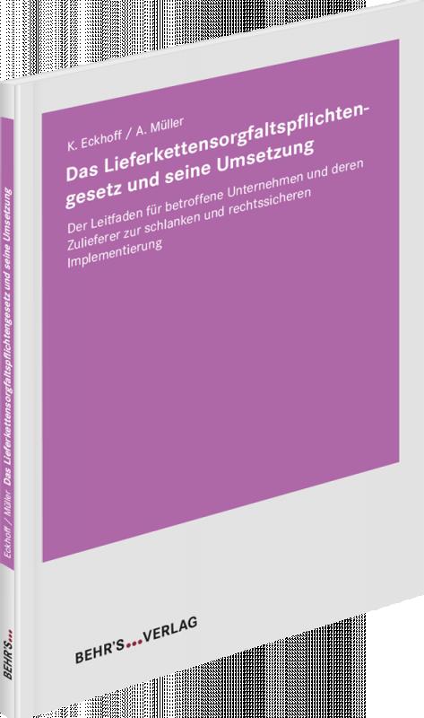 Cover-Bild Das Lieferkettensorgfaltspflichtengesetz und seine Umsetzung