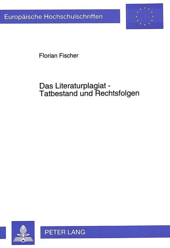 Cover-Bild Das Literaturplagiat - Tatbestand und Rechtsfolgen