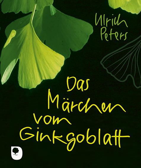 Cover-Bild Das Märchen vom Ginkgoblatt