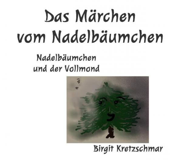 Cover-Bild Das Märchen vom Nadelbäumchen