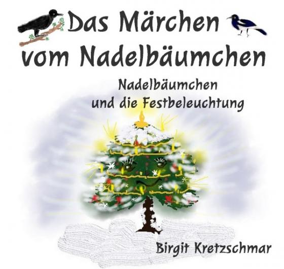 Cover-Bild Das Märchen vom Nadelbäumchen