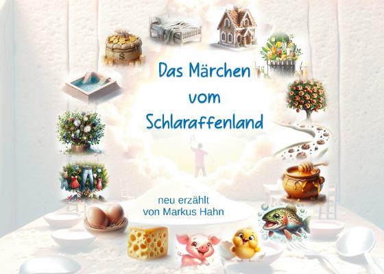 Cover-Bild Das Märchen vom Schlaraffenland