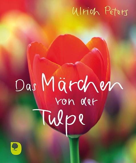 Cover-Bild Das Märchen von der Tulpe