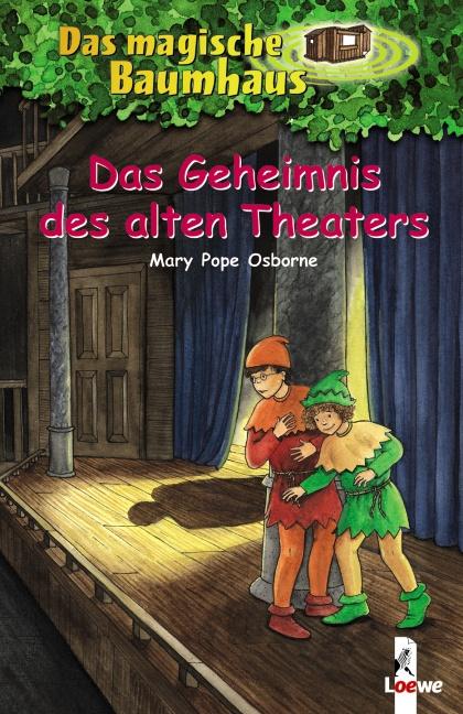 Cover-Bild Das magische Baumhaus (Band 23) - Das Geheimnis des alten Theaters