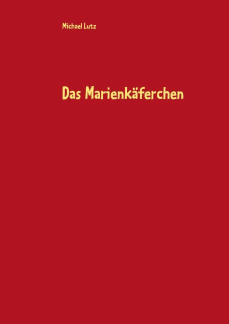 Cover-Bild Das Marienkäferchen