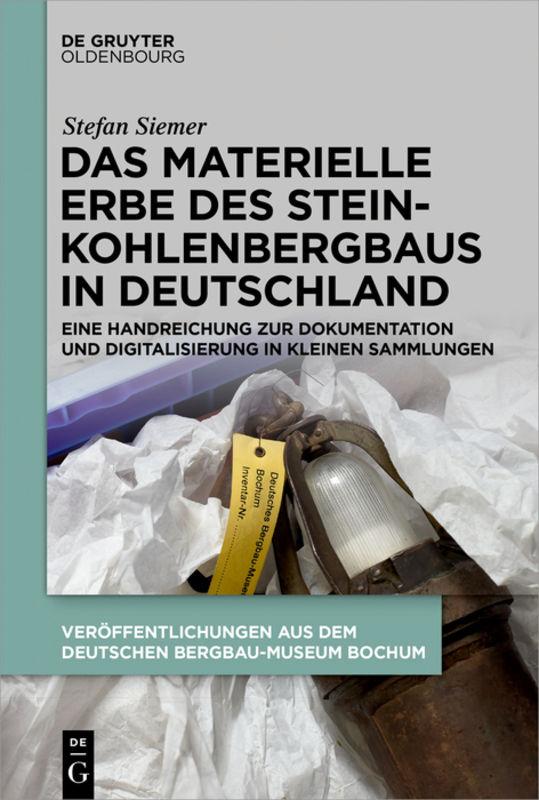 Cover-Bild Das materielle Erbe des Steinkohlenbergbaus in Deutschland