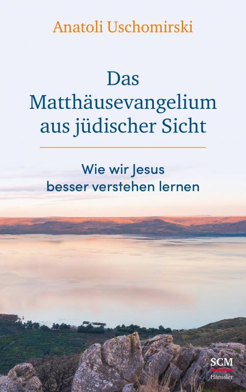 Cover-Bild Das Matthäusevangelium aus jüdischer Sicht