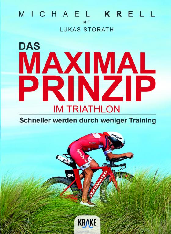 Cover-Bild Das Maximal Prinzip im Triathlon