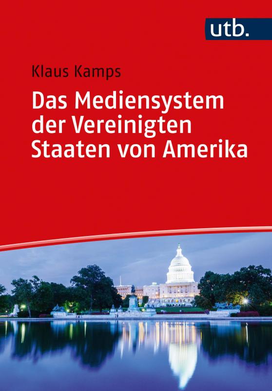 Cover-Bild Das Mediensystem der Vereinigten Staaten von Amerika