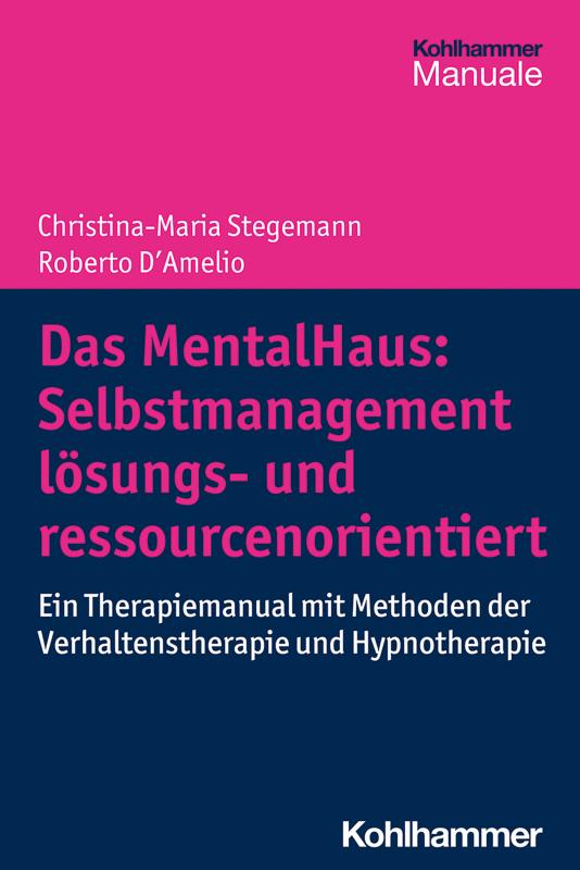 Cover-Bild Das MentalHaus: Selbstmanagement lösungs- und ressourcenorientiert