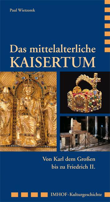 Cover-Bild Das mittelalterliche Kaisertum