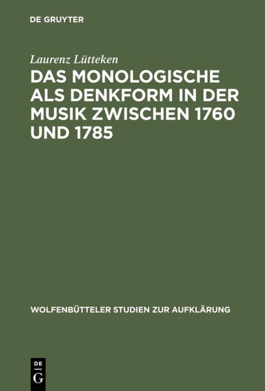 Cover-Bild Das Monologische als Denkform in der Musik zwischen 1760 und 1785