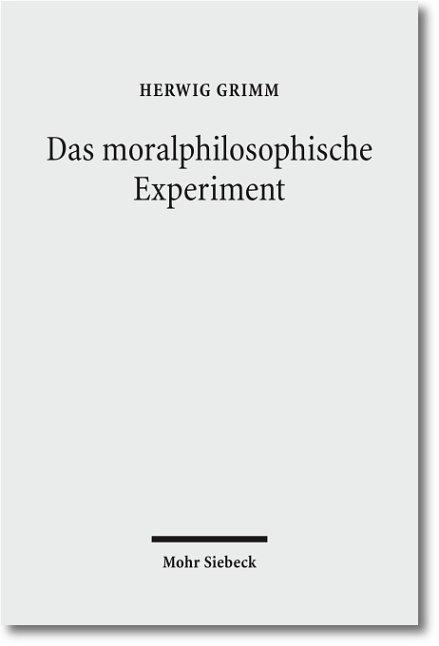 Cover-Bild Das moralphilosophische Experiment