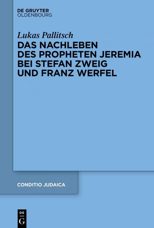 Cover-Bild Das Nachleben des Propheten Jeremia bei Stefan Zweig und Franz Werfel