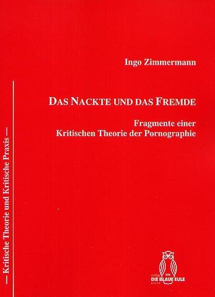 Cover-Bild Das Nackte und das Fremde